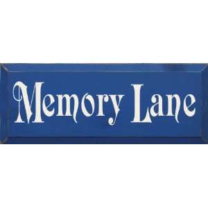  Memory Lane (small) Wooden Sign
