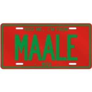  NEW  KISS ME , I AM FROM MAALE  MALDIVES LICENSE PLATE 