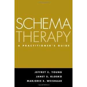   Schema Therapy A Practitioners Guide [Hardcover] Jeffrey E. Young