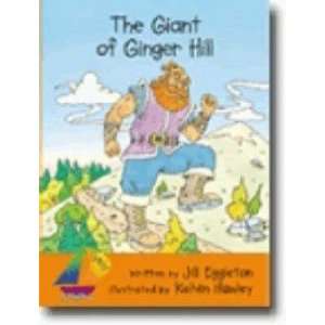  The Giant of Ginger Hill Jill Eggleton Books