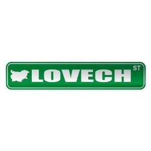   LOVECH ST  STREET SIGN CITY BULGARIA