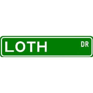  LOTH Street Sign ~ Personalized Family Lastname Sign 
