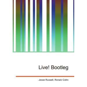  Live Bootleg Ronald Cohn Jesse Russell Books