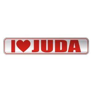   I LOVE JUDA  STREET SIGN NAME