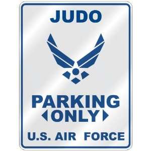   JUDO PARKING ONLY US AIR FORCE  PARKING SIGN SPORTS 