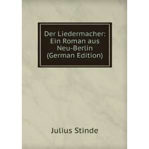  Der Liedermacher Ein Roman aus Neu Berlin (German Edition 