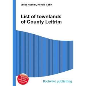   List of townlands of County Leitrim Ronald Cohn Jesse Russell Books