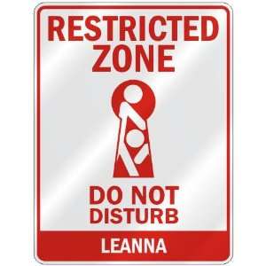   RESTRICTED ZONE DO NOT DISTURB LEANNA  PARKING SIGN