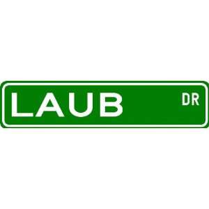  LAUB Street Sign ~ Personalized Family Lastname Sign 