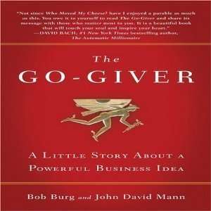  The Go Giver A Little Story About a Powerful Business Idea 