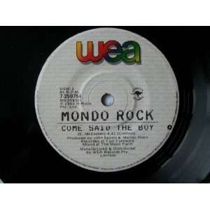  MONDO ROCK Come Said the Boy 7 45 Australian Mondo Rock 