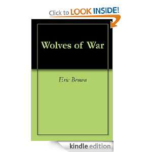  Wolves of War eBook Eric Brown Kindle Store
