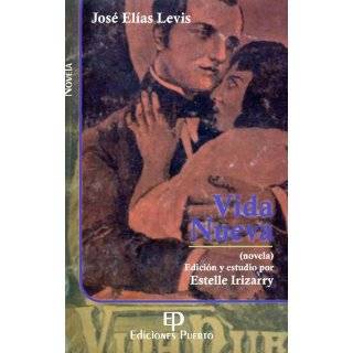 Vida Nueva (Spanish Edition) by Jose Elias Levis and Estelle Irizarry 