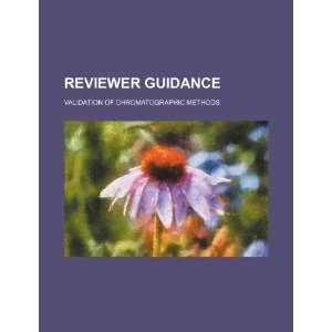  Reviewer guidance validation of chromatographic methods 