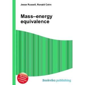  Mass energy equivalence Ronald Cohn Jesse Russell Books