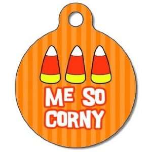  Me So Corny Pet ID Tag for Dogs and Cats   Dog Tag Art 