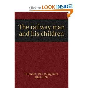  The railway man and his children Mrs. (Margaret), 1828 