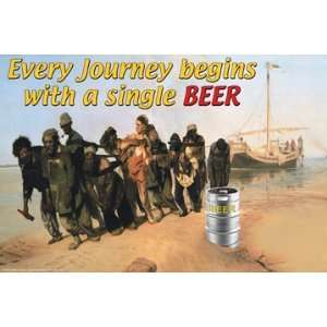  Every Journey Begins with a Single Beer 20x30 Poster Paper 