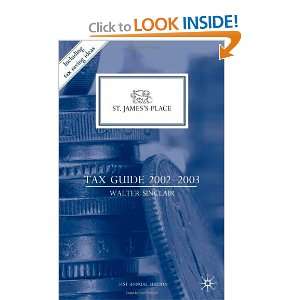 St. Jamess Place Tax Guide Walter Sinclair 9780333945537  