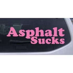Asphalt Sucks Off Road Car Window Wall Laptop Decal Sticker    Pink 