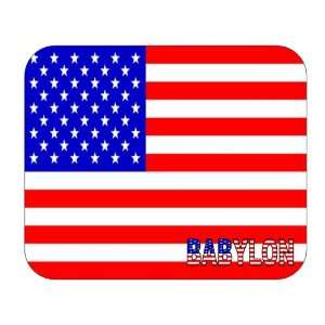  US Flag   Babylon, New York (NY) Mouse Pad Everything 