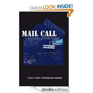 Mail Call A Soldiers Letters Home Nancy Anne Fitzgerald Forbes 