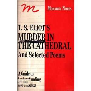  T S Eliots Murder in the Cathedral (9780671007829) T. S 