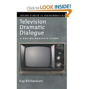  Television Dramatic Dialogue A Sociolinguistic Study 