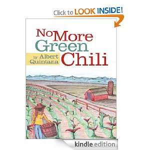  No More Green Chili eBook Albert Quintana Kindle Store