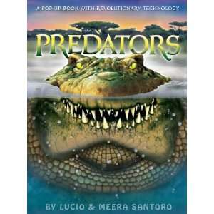  Predators A Pop up Book with Revolutionary Technology 