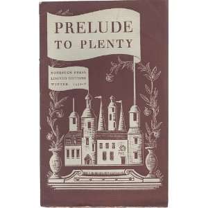   To Plenty Nonesuch Press limited editions, winter 1937 8 Books