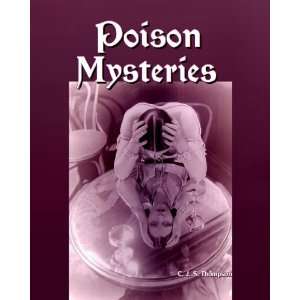  Poison Mysteries in History, Romance and Crime 