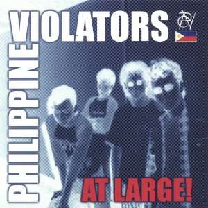  At Large Philippine Violators Music