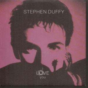  I LOVE YOU 7 INCH (7 VINYL 45) GERMAN 10 1985 STEPHEN 