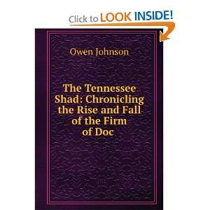  The Tennessee Shad, chronicling the rise and fall of the 