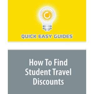 How To Find Student Travel Discounts For Those Who Need a Holiday the 