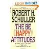 The Be (Happy) Attitudes 8 Positive Attitudes …