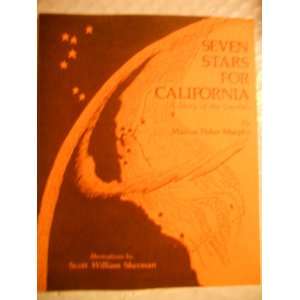 Seven stars for California A story of the capitals 