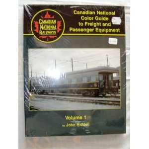 Canadian National Color Guide to Freight and Passenger Equipment. Vol 