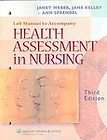 Health Assessment in Nursing by Janet Weber, Jane H. Kelley and Ann 