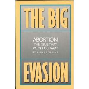  The Big Evasion Abortion  The Issue That Wont Go Away 