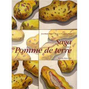  Saga de la Pomme de terre (French Edition) (9782702208687) Marc de 