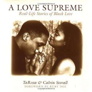  A Love Supreme Real Life Stories of Black (African 