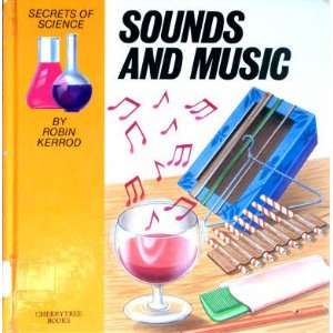  Sounds and Music (Secrets of Science) (9780745150659 