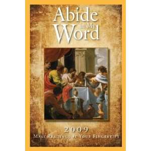   in My Word Mass Readings at Your Fingertips [ABIDE IN MY WORD 2009