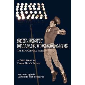  Silent Quarterback (9780976696599) Sam Coppola, Rick 