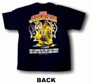 Big Johnson Fire Fighter HOSE Logo Tee Shirt PICK SIZE  