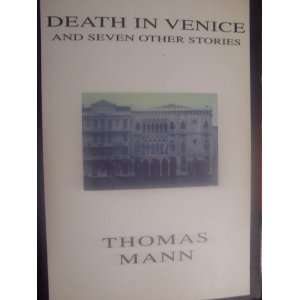  Death in Venice and Seven Other Stories Books