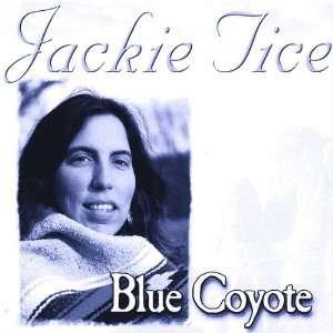  Blue Coyote Jackie Tice Music