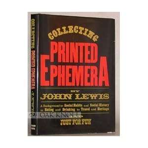 Collecting Printed Ephemera John Lewis 9780289703939  